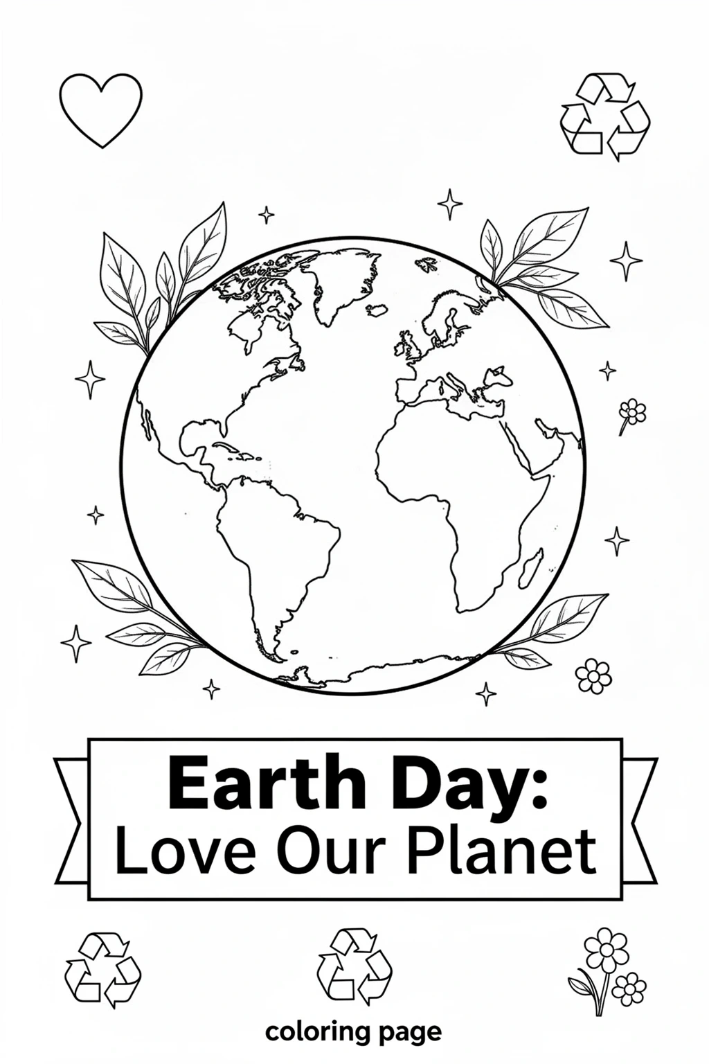 Earth Day Quotes coloring page: Love Our Planet Earth.